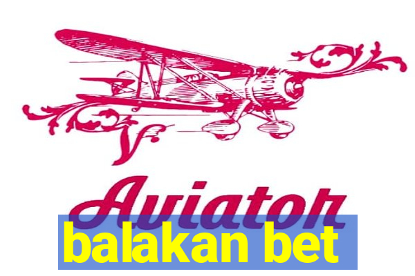 balakan bet